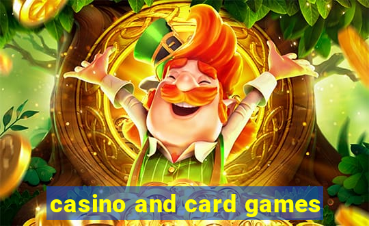 casino and card games