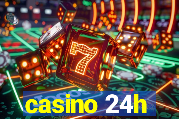 casino 24h