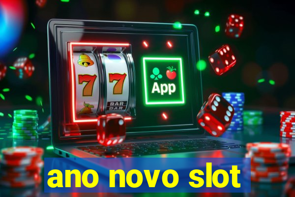 ano novo slot