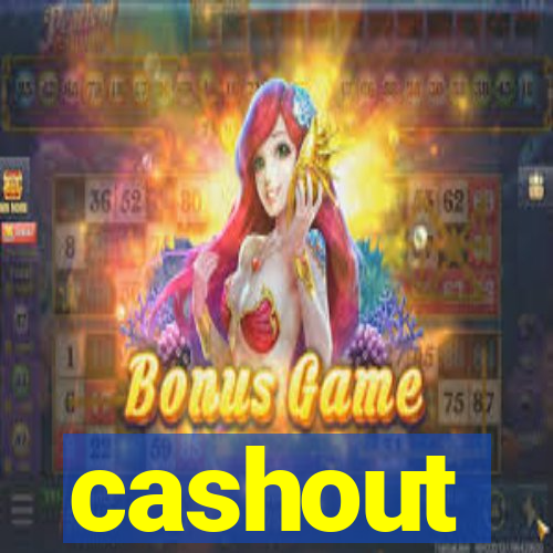 cashout