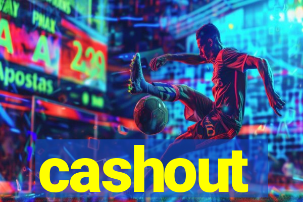 cashout