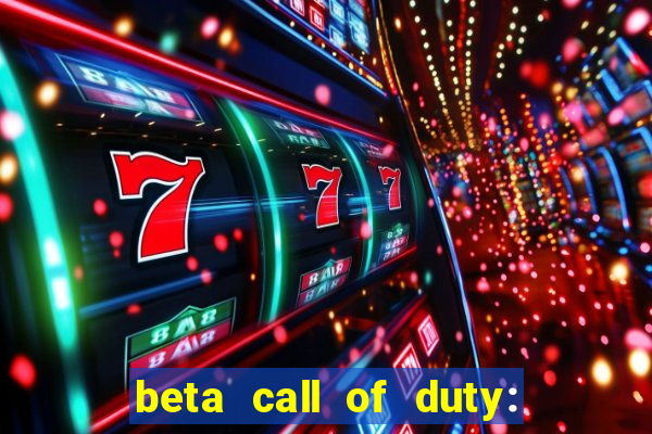 beta call of duty: black ops 6