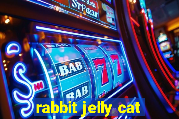 rabbit jelly cat