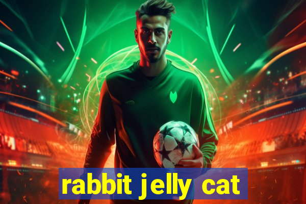 rabbit jelly cat