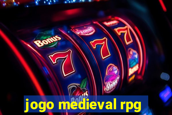 jogo medieval rpg