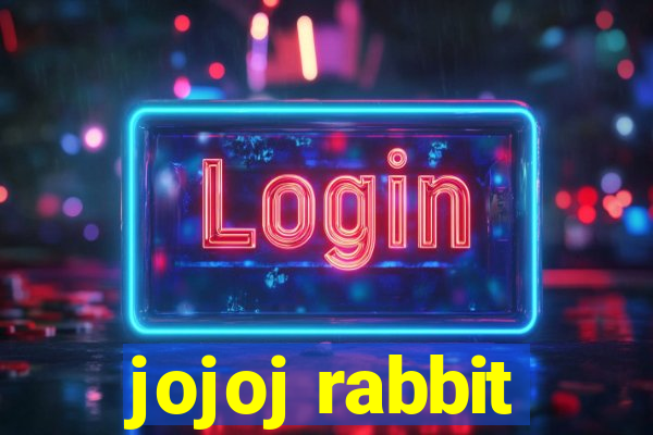 jojoj rabbit