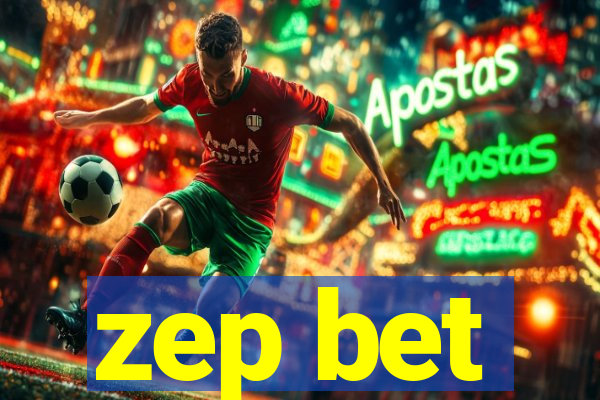 zep bet