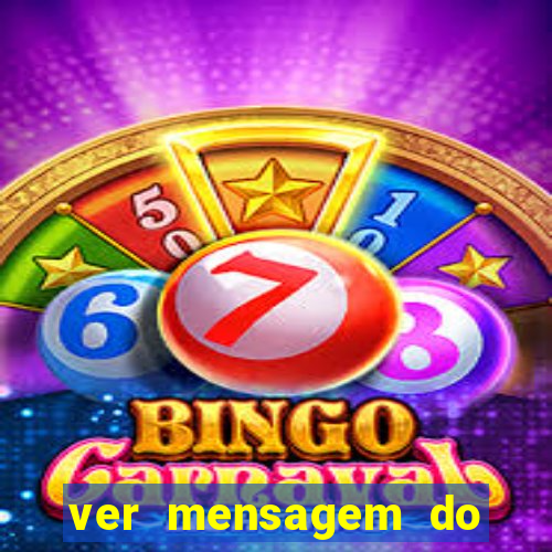 ver mensagem do bingo da amizade