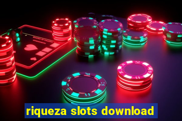 riqueza slots download