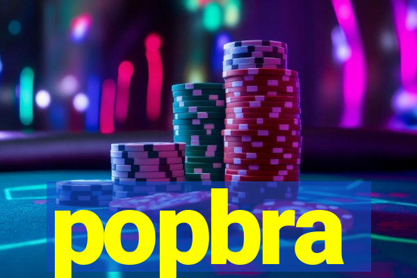 popbra