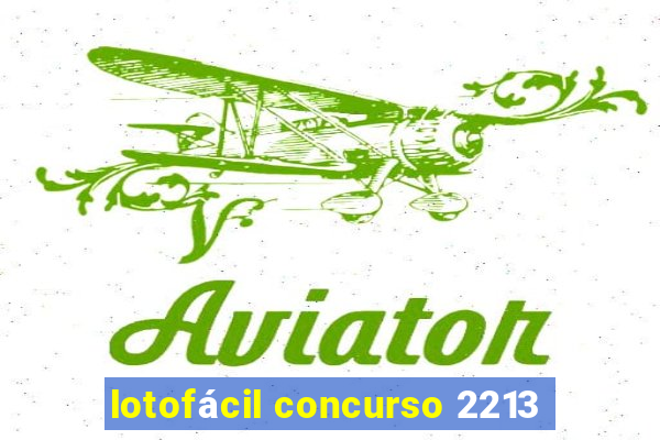 lotofácil concurso 2213