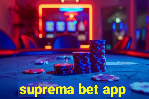 suprema bet app