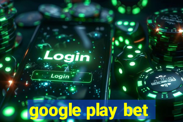 google play bet