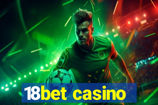 18bet casino