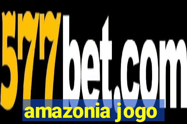 amazonia jogo