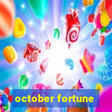 october fortune