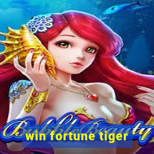 win fortune tiger