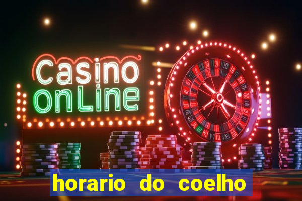 horario do coelho da fortune