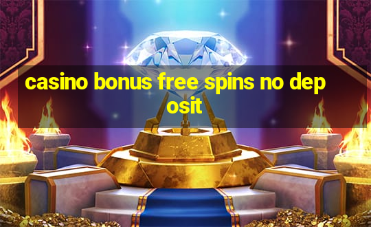 casino bonus free spins no deposit