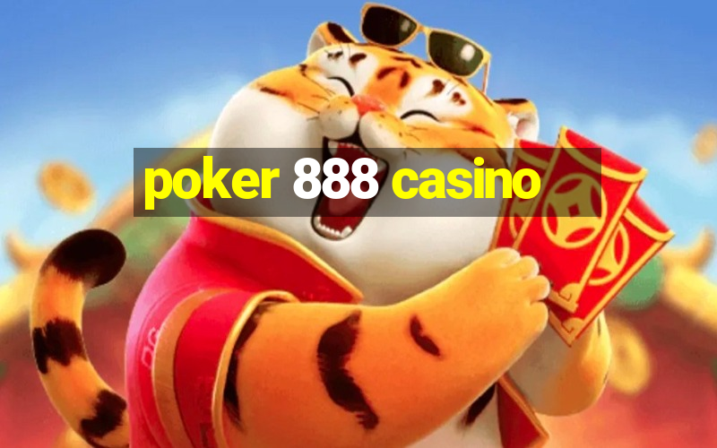 poker 888 casino