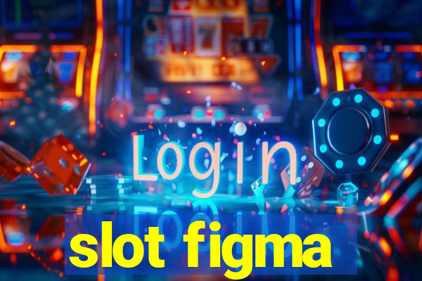 slot figma