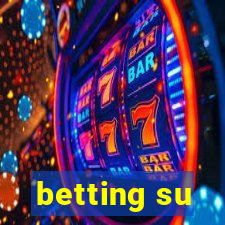 betting su