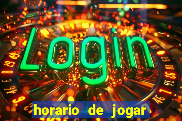 horario de jogar fortune tiger