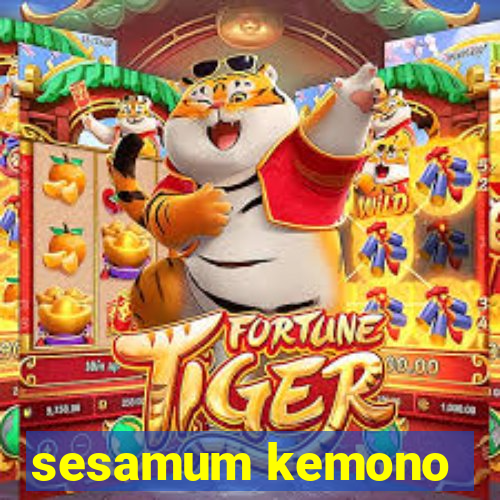 sesamum kemono