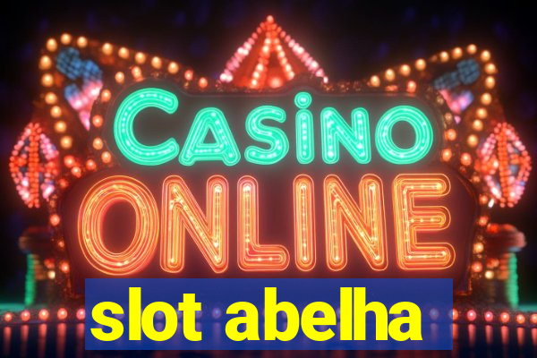 slot abelha