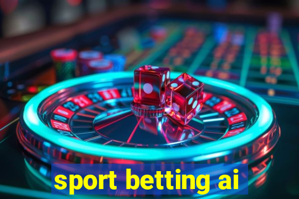 sport betting ai