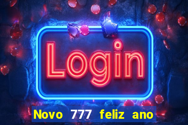 Novo 777 feliz ano novo boeing