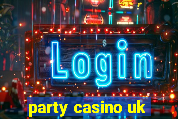 party casino uk