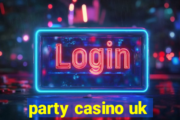 party casino uk