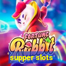 supper slots