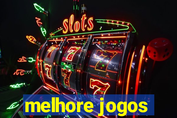 melhore jogos