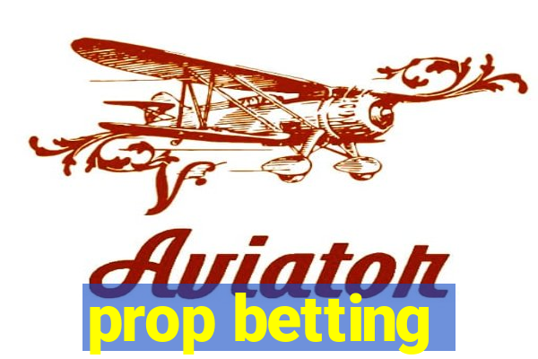 prop betting