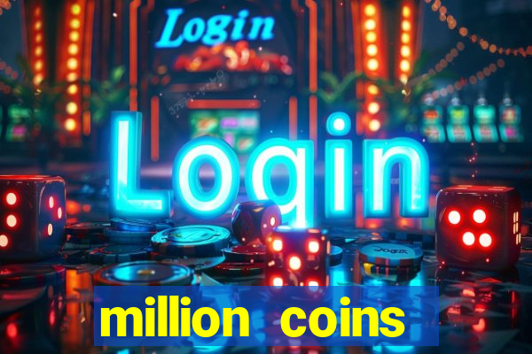 million coins respin slot