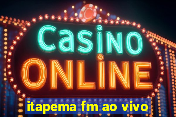 itapema fm ao vivo