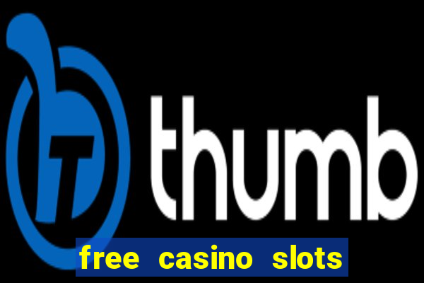 free casino slots machines no download