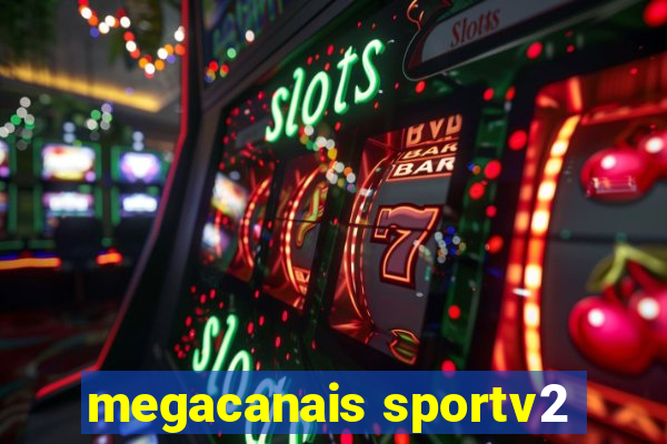 megacanais sportv2