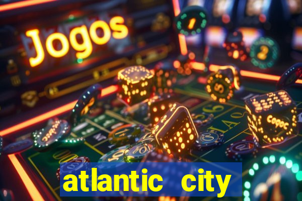 atlantic city resorts casino