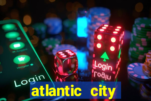 atlantic city resorts casino