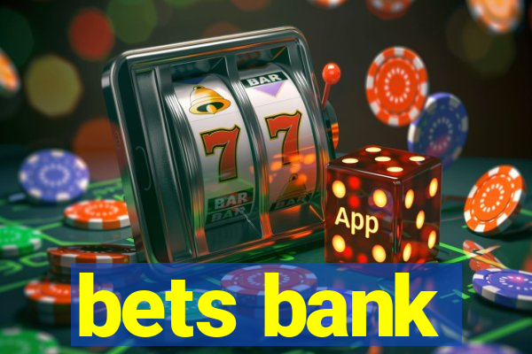 bets bank