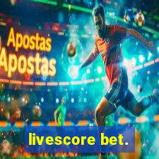 livescore bet.