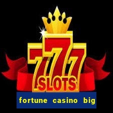 fortune casino big win 777 slots