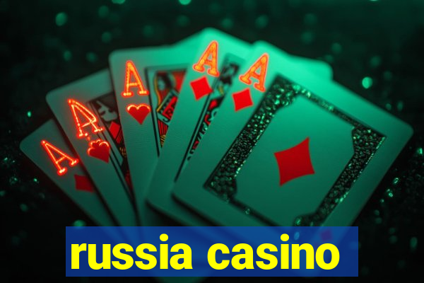 russia casino