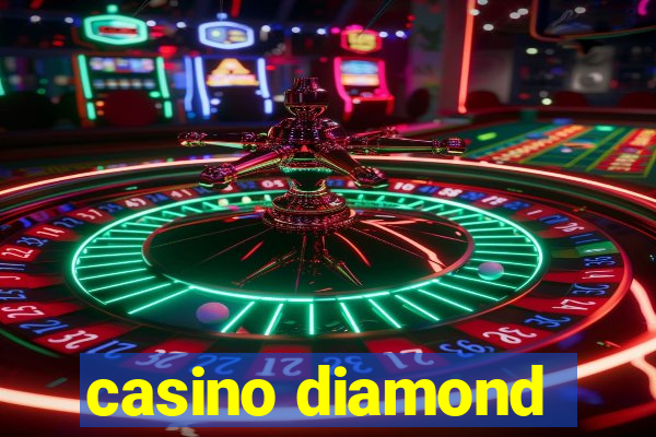 casino diamond