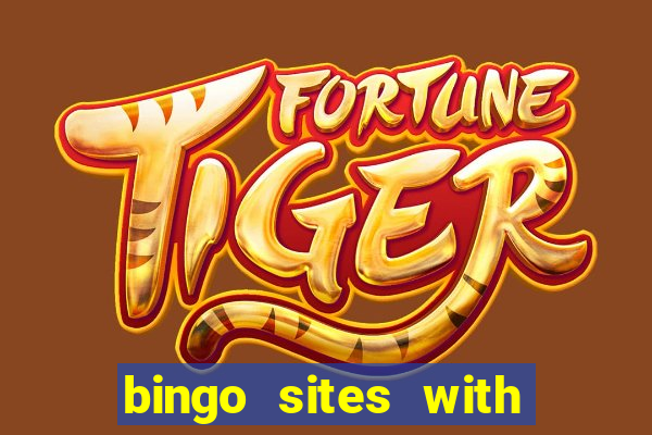 bingo sites with free money no deposit