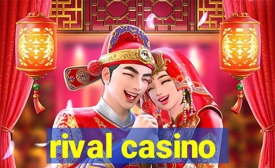 rival casino