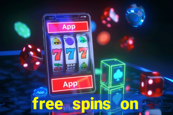 free spins on registration no deposit